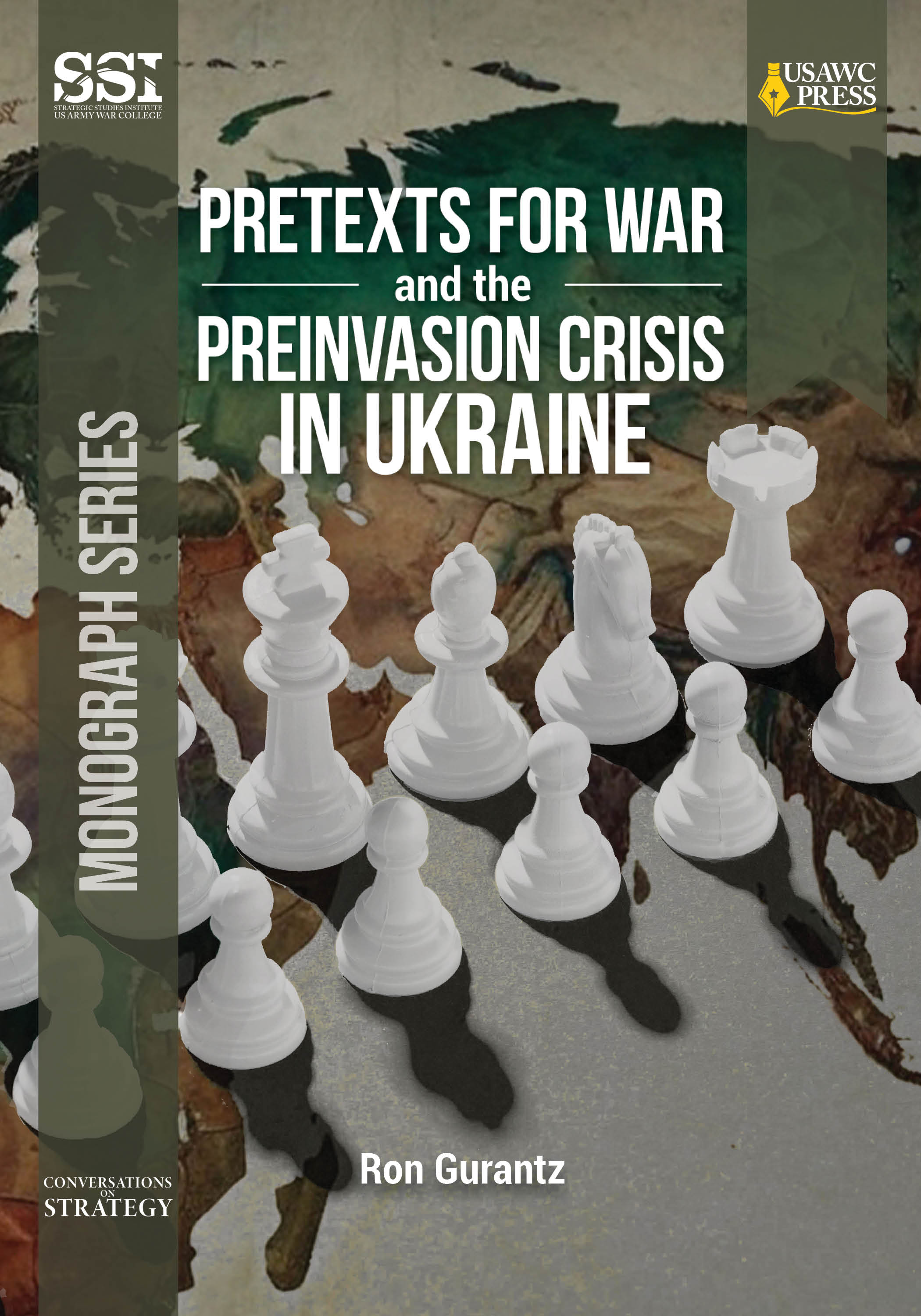 Cover for Pretexts for War and the Preinvasion Crisis in Ukraine